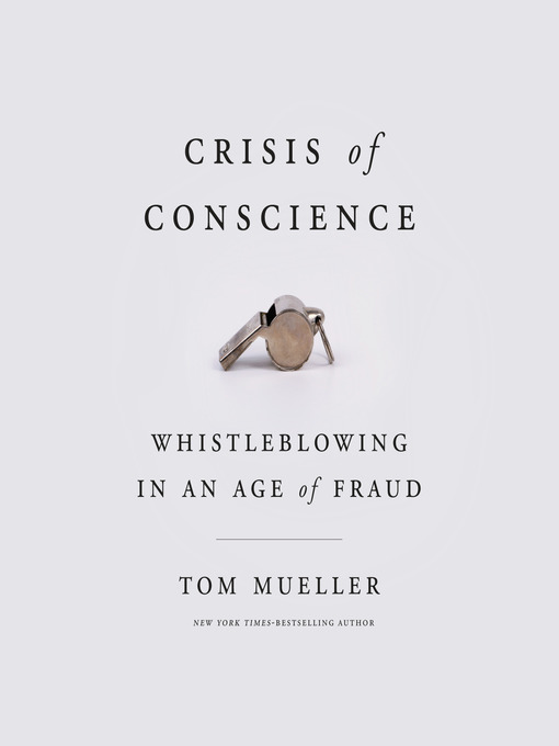 Title details for Crisis of Conscience by Tom Mueller - Wait list